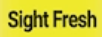 Sight Fresh