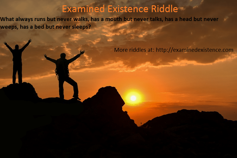 Riddle: What Can Run But Never Walk?