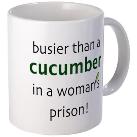 cucumber in a womans prison coffee mug